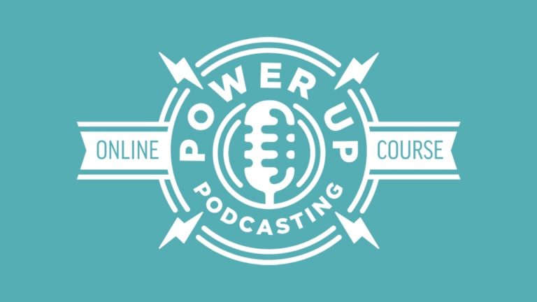Power Up Podcasting