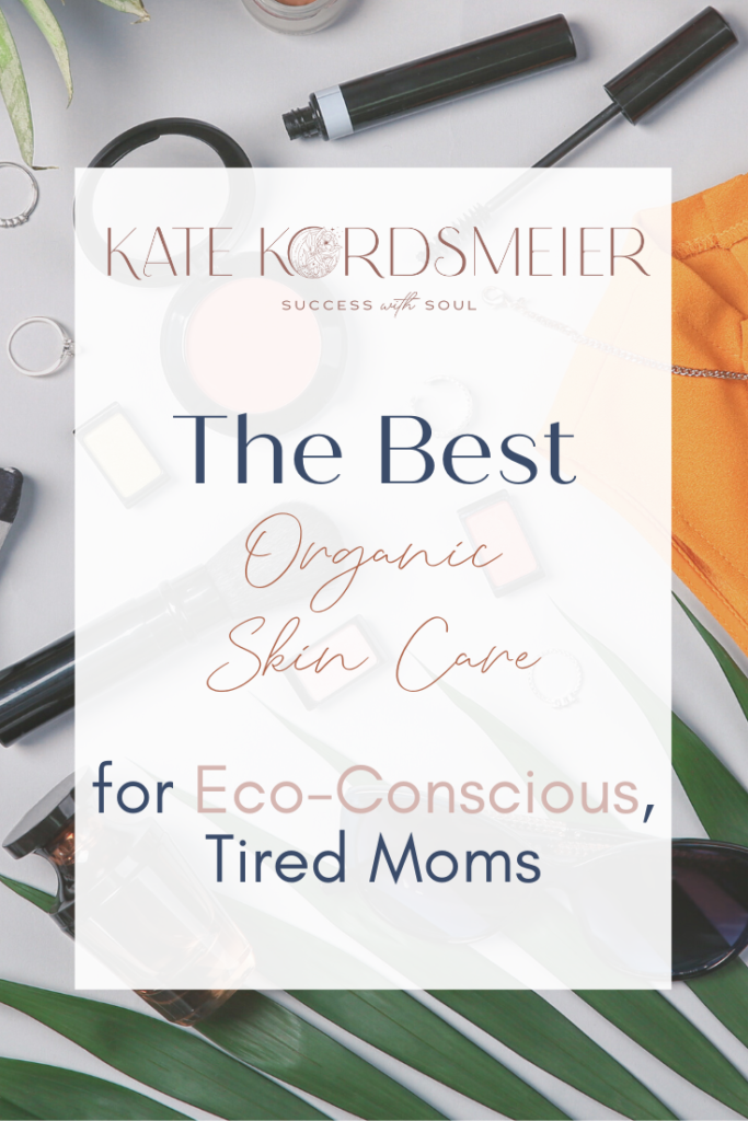 Blog Post Pinterest Graphics Kate Kordsmeier copy 2 organic skin care