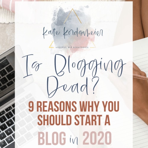 Is Blogging Dead? 9 Reasons Why You Should Start a Blog