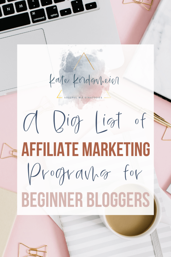 A big list of affiliate marketing programs for beginner bloggers.