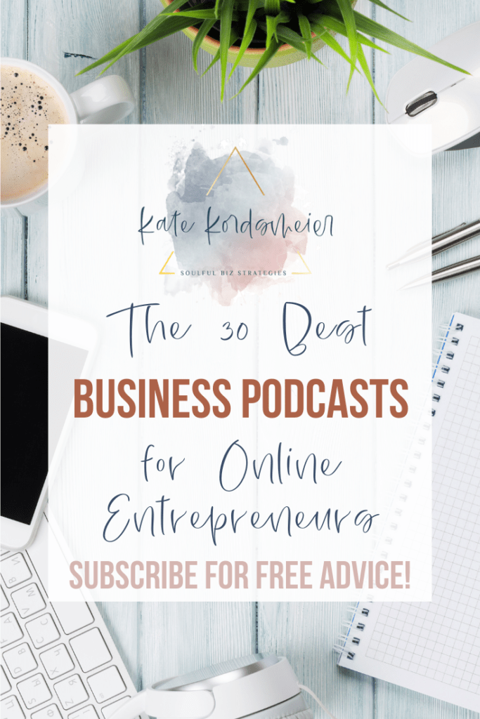 The 30 best business podcasts for online entrepreneurs.