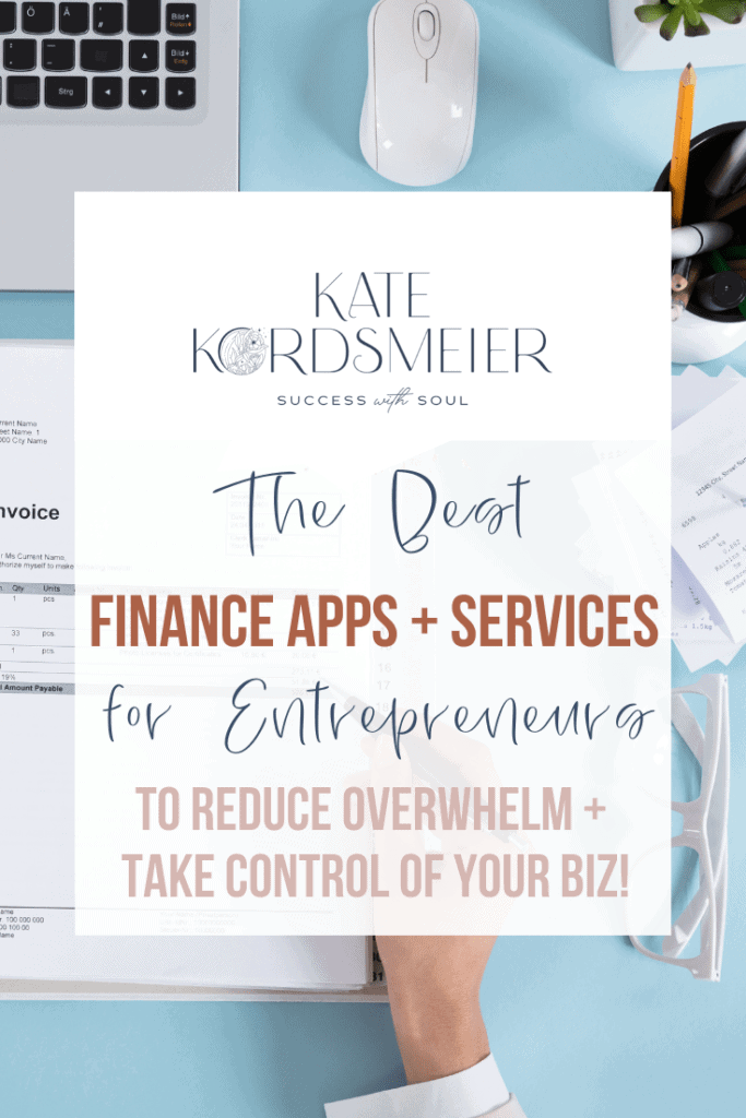 The best finance apps and services for entrepreneurs to reduce overwhelm and take control of your business.