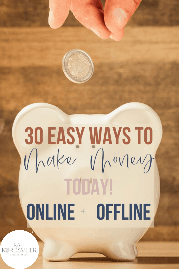 30 easy ways to make money today Easy Ways to Make Money