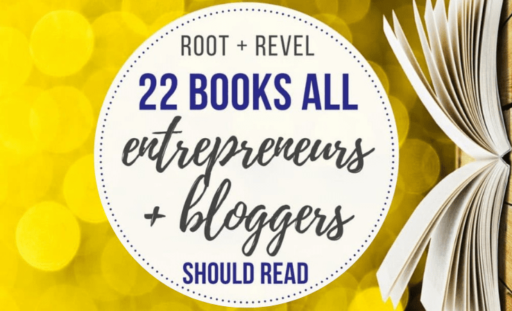 The 22 Best Books for Entrepreneurs Bloggers