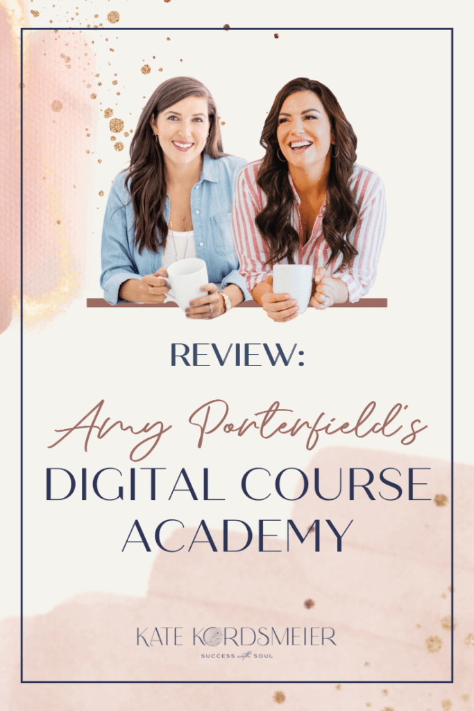 DCA Review blog post 2022 pin sized digital course academy,Amy Porterfield