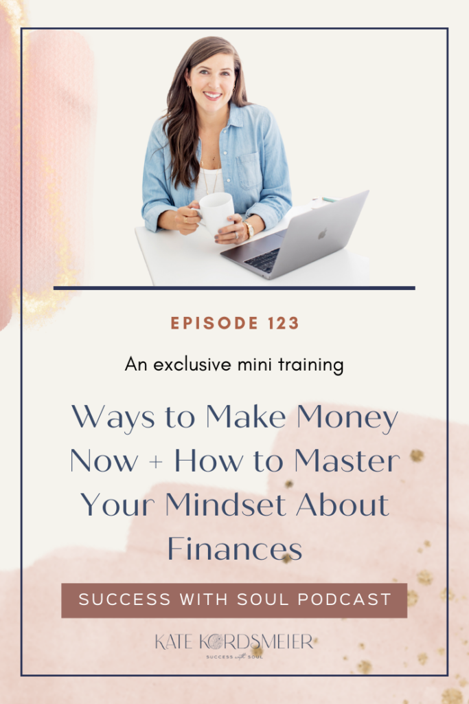 Tips from a Mindset Coach: Ways to Make Money Now + How to Master Your Mindset About Finances