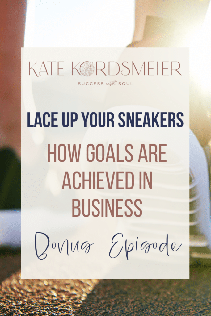 Lace Up Your Sneakers: How Goals Are Achieved in Business